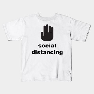 Social distancing Kids T-Shirt